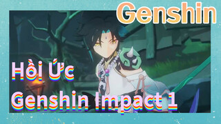 Hồi Ức Genshin Impact 1