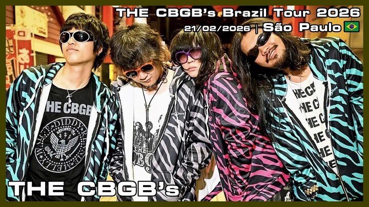 THE CBGB’s - THE CBGB’s Brazil Tour 2026 - 21/02/2026