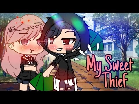 My Sweet Thief | Gacha Life Mini Movie