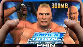 Wwe Smack Down Pain 300 Mb | Download On Android | High Compress