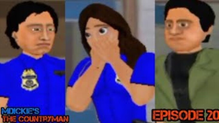 MDickie's The Countryman Full Episode 20