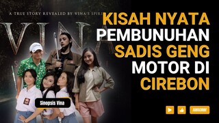 Sinopsis Vina: Sebelum 7 Hari | Anggy Umbara, Nayla S Purnama dan Lydia Kandou