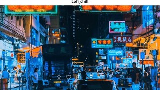 Nhạc Chill TikTok Những Bản Nhạc Lofi Chill Nhẹ Nhàng Nhạc Lofi Buồn 16