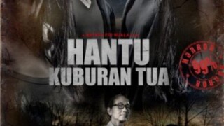 Hantu Kuburan Tua full movie horror 2025