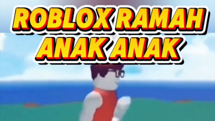 GAME ROBLOX RAMAH UNTUK ANAK ANAK