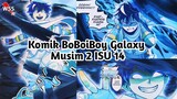 PERTARUNGAN DEMI WINDARA! || Komik BoBoiBoy Galaxy Musim 2 ISU 14 (Dub Malay, Eng Sub)