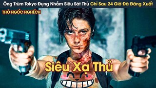 [Review Phim] Ông Trùm Tokyo Đụng Nhầm Siêu Sát Thủ Chỉ Sau 24 Giờ Đã Đăng Xuất