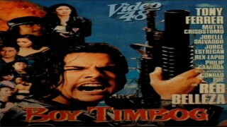 BOY TIMBOG (1994) | Full Movie | Dranreb Belleza | Tony Ferrer