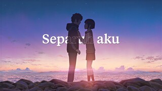 Separuh aku - Your Name Wisnu | Kimi no Nawa