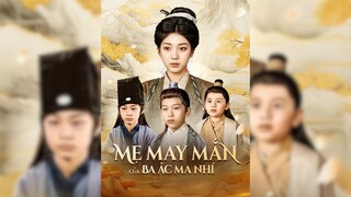 Mẹ May Mắn Của Ba Ác Ma Nhí - Lucky Mother of Three Little Devils - Phụ đề tiếng Việt