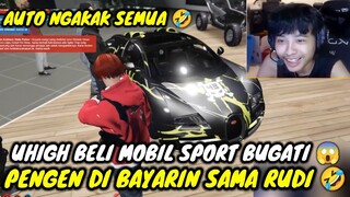 UHIGH BELI MOBIL SPORT BUGATI || PENGEN DI BAYARIN SAMA RUDI KOCAK