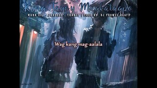 Kung tayo'y Magkatagpo - Mark Gil , JhayDee & Yhanzy