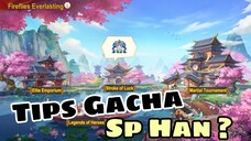 Tips Gacha SP Han Dynasty Heroes