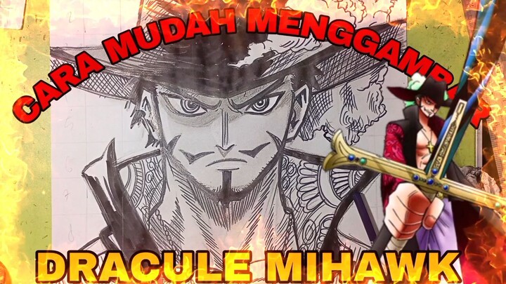 cara mudah menggambar dracule MIHAWK