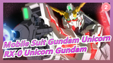 [Mobile Suit Gundam Unicorn] RX-0 Unicorn Gundam|Bay trên bầu trời|Quái thú của tiềm năng_2