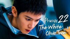 PREVIEW-EP22 The White Olive Tree (2025)