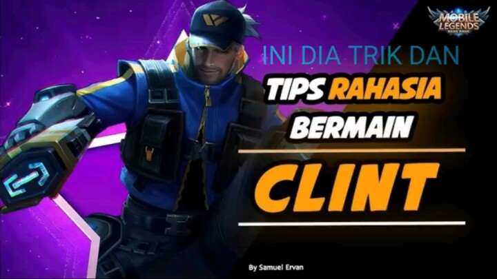 tips jago memakai hero clint 2026