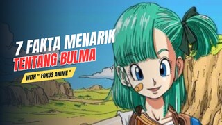 7 Fakta Menarik Tentang BULMA 🔥