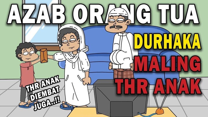 AZAB ORANG TUA DURHAKA, THR ANAK BUAT JUDOL DAN PINJOL  SINETRON AZAB
