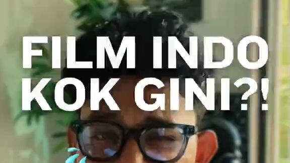 Film Indo kok bisa gini?!?! 🤬