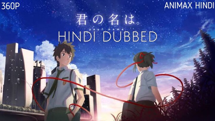 Your Name Hindi Dubbed Japanese Movie Anime - Bilibili Your Name Hindi Dubbed Japanese Movie Anime - Bilibili