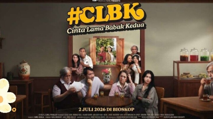 Cinta Lama Babak Kedua (CLBK) 2026 🔥🔥🔥