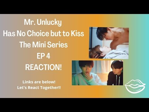 Mr. Unlucky Ep4 Reaction (with links)