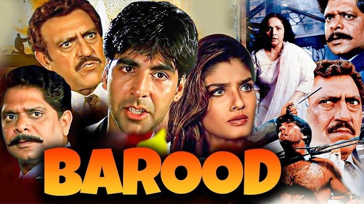 Barood 1998  Akshay kumar Raveena Tandon  Amrish Puri