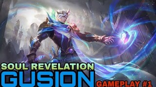 GUSION - SOUL REVELATION SKIN | GAMEPLAY #1 - MLBB
