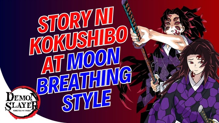 Story ni Kokushibo at Moon Breathing Style | Demon Slayer Review