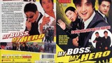 My Boss, My Hero - สั่งเจ้าพ่อไปเรียนหนังสือ (2001)