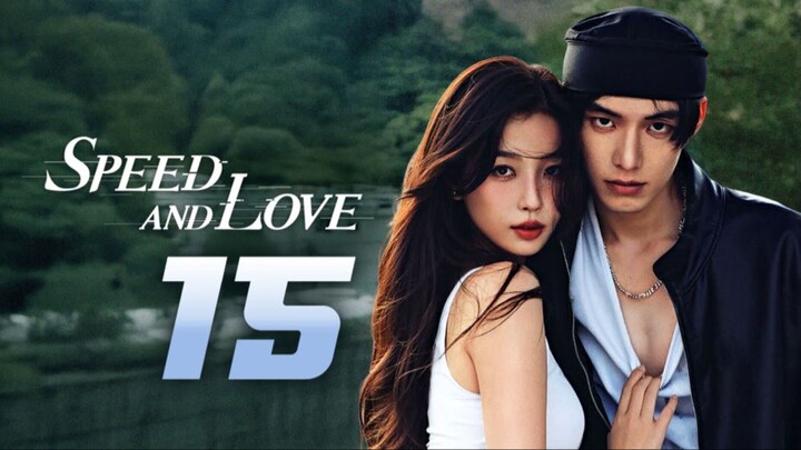 ᴇᴘꜱ. 13 🇨🇳 Speed and Love (2O25)[ᴇɴɢꜱᴜʙ]