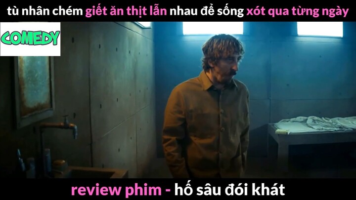 Nội dung phim: Hố sâu đói khát phần 3 #Reviewphimhay