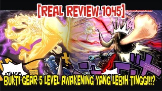 [REAL REVIEW 1045] LUFFY SEPERTI H4NTU? AWAKENING GEAR 5 LUFFY MEMANG SATU TINGKAT DIATAS YG LAIN!?