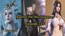 Against_the_Sky_Supreme Episode 233