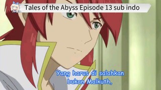 Tales of the Abyss Episode 13 sub indo