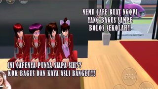 NGOPI DI CAFE BARU YANG BAGUS!! SAMPE ANAK-ANAK BOLOS SEKOLAH DONG!! JANGAN DITIRU!!