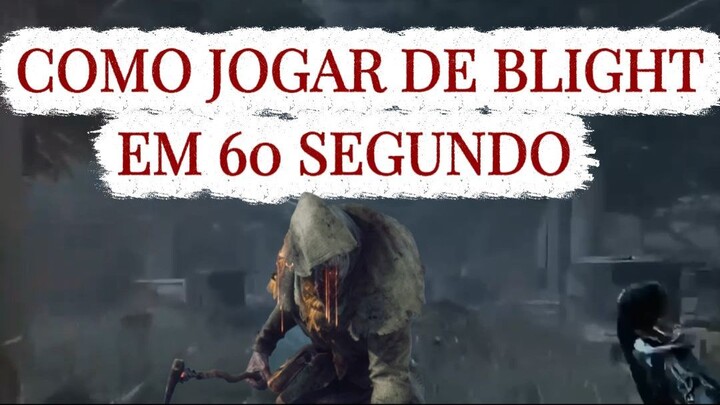 COMO JOGAR DE BLIGHT EM 60 SEGUNDOS! #dbd #dbdkiller #dbdkaneki #kaneki #brasil