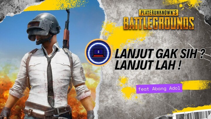MASIH LANJUT MAIN PB feat Bang Adol Part 2