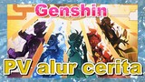 Genshin Impact PV alur cerita