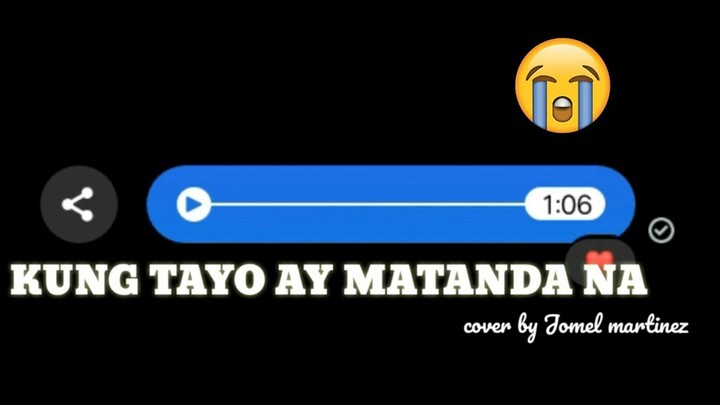 Kung Tayo Ay Matanda Na (Short cover)