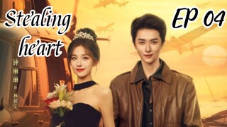 [ENG] EP 04 Stealing heart 2025