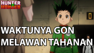 ❌ Saatnya Gon Melawan Tahanan Berikutnya! ❌ - Hunter x Hunter