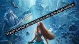 The Little Mermaid Full Movie HD | 2023 Movie
