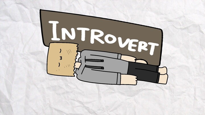 AKU ITU INTROVERT