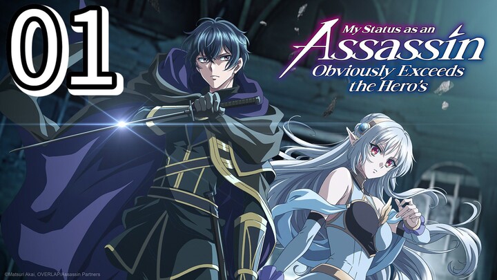 My Status as an Assassin Obviously Exceeds the Hero's Episode 1