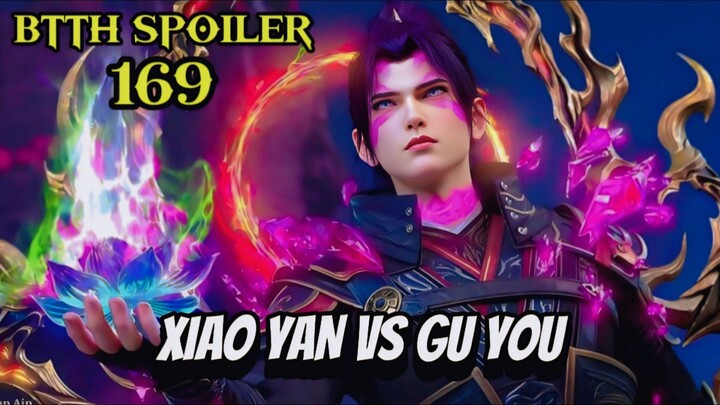 XIAO YAN VS GU YOU || SPOILER BTTH S5 EPISODE 169‼️