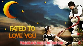 Fated to Love You - | E05 | Tagalog Dubbed | 1080p HD