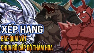 One Punch Man| xếp hạng sức mạnh các quái vật chưa rõ cấp độ thảm họa