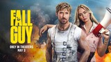 THE FALL GUY (Action / Comedy) movie